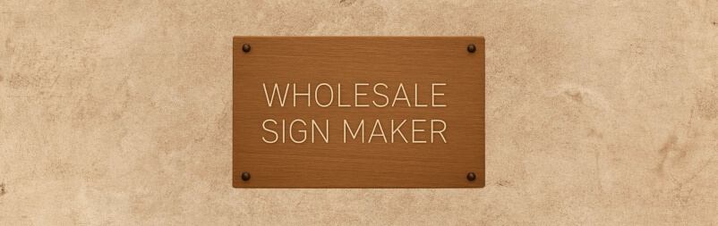 Wholesale 48 wholesale sign maker nyc company
