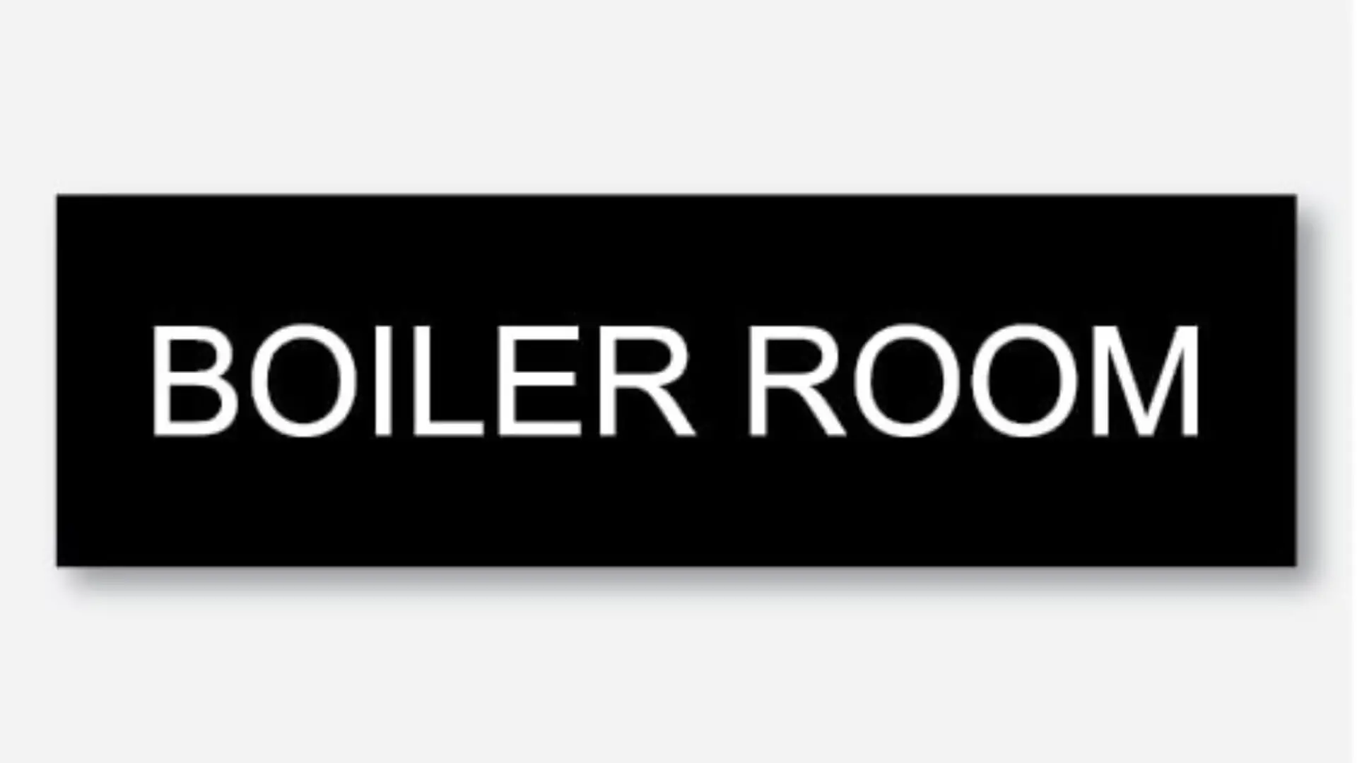 boiler room sign