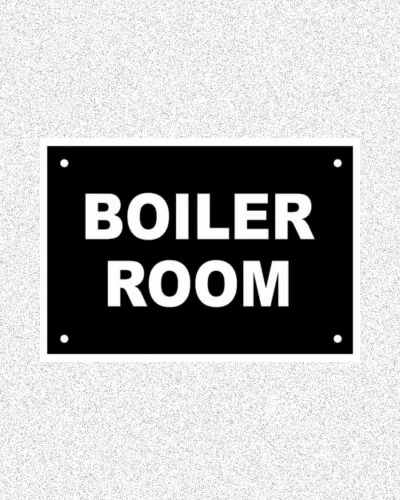 boiler room signsny