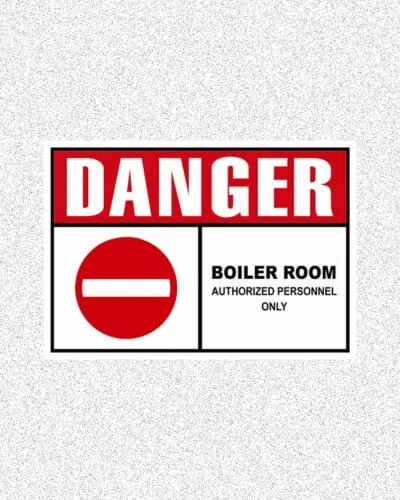 danger boiler room sign ny