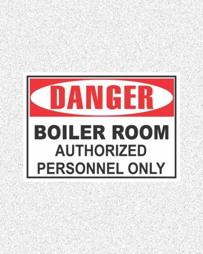 danger boiler room signs newyork