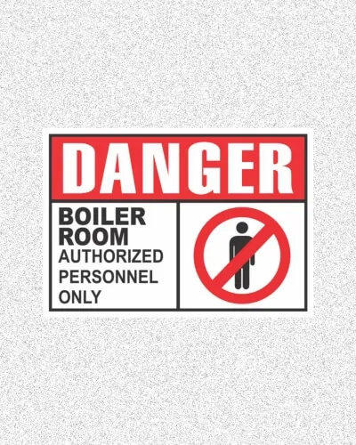 man danger boiler room sign ny