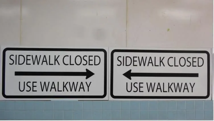Sidewalk Closed Signs