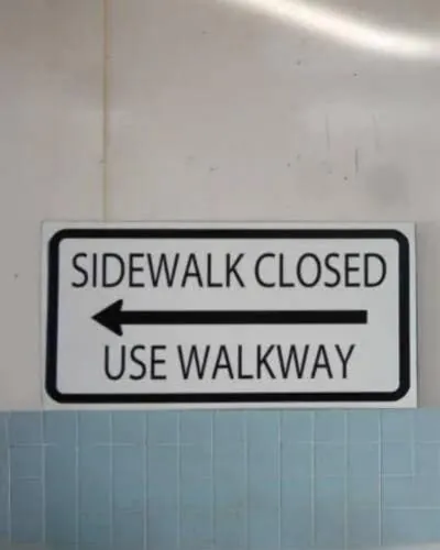 Use Walkway sign on site